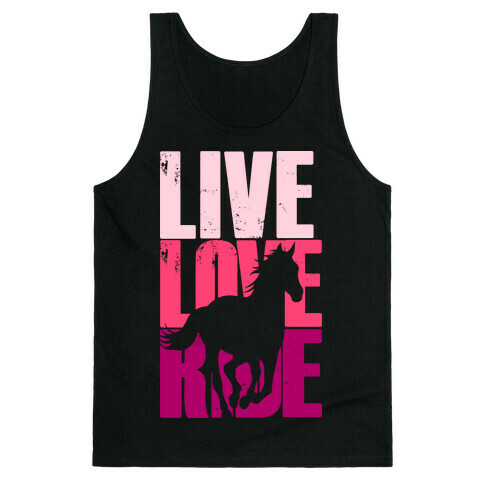 Live, Love, Ride (Horse) Tank Top