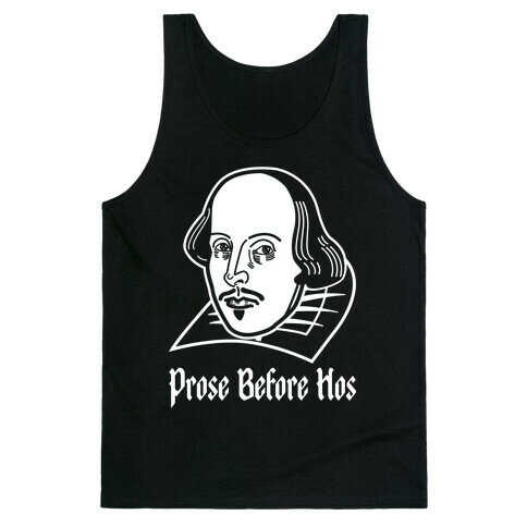 Prose Before Hoes Tank Top