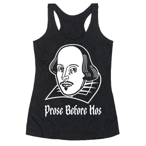 Prose Before Hoes Racerback Tank Top