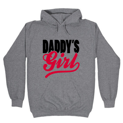 Daddy's Girl Hooded Sweatshirt
