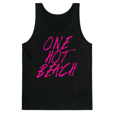 One Hot Beach Tank Top