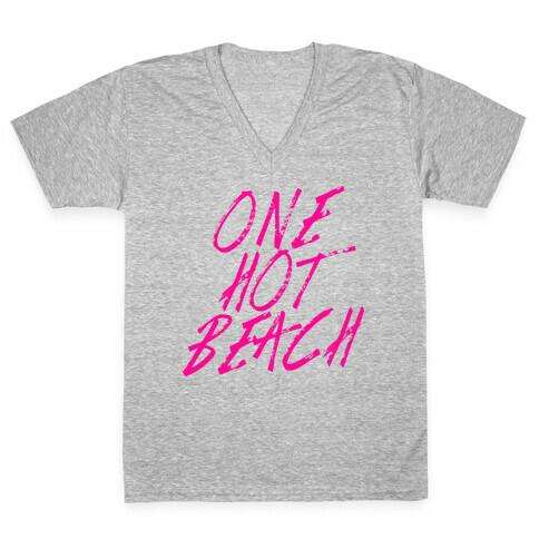 One Hot Beach V-Neck Tee Shirt