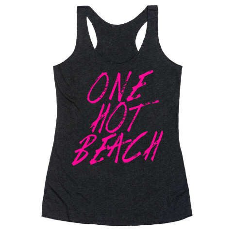 One Hot Beach Racerback Tank Top