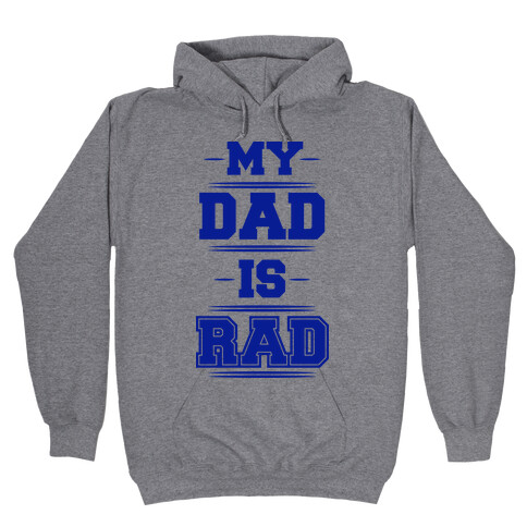 Rad Dad Hooded Sweatshirt