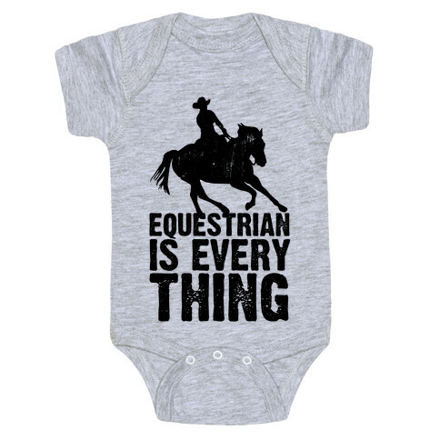 Equestrian is Everything Baby One-Piece