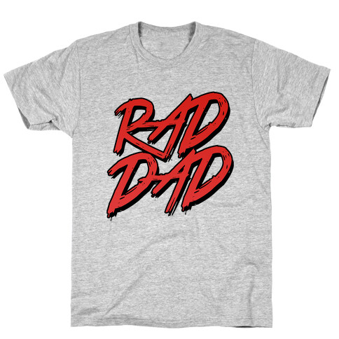 Rad Dad T-Shirt