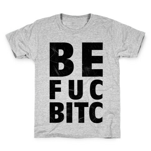Best F***ing Bitches Kids T-Shirt