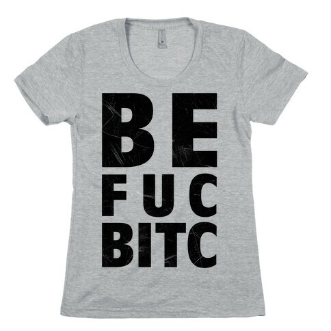 Best F***ing Bitches Womens T-Shirt