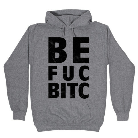 Best F***ing Bitches Hooded Sweatshirt