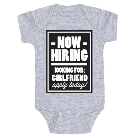 Now Hiring (Girlfriend) Baby One-Piece