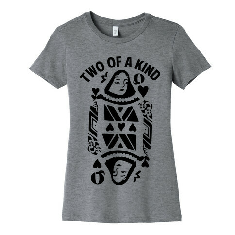 Two of a Kind Heart Womens T-Shirt