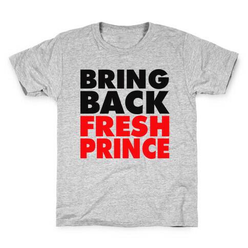 Bring Back Fresh Prince Kids T-Shirt