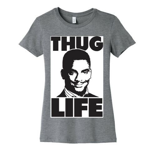 Thug Life Carlton Womens T-Shirt