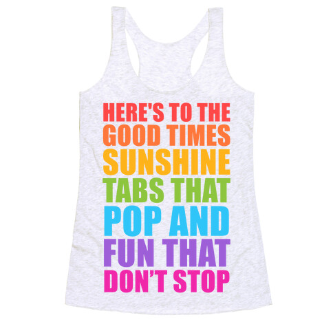 Here's To The Good Times Racerback Tank Top
