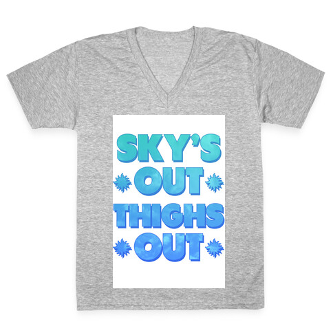 Sky's Out Thighs Out V-Neck Tee Shirt