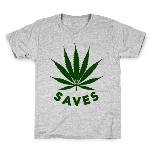 Weed Saves Kids T-Shirt