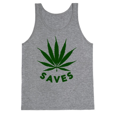 Weed Saves Tank Top