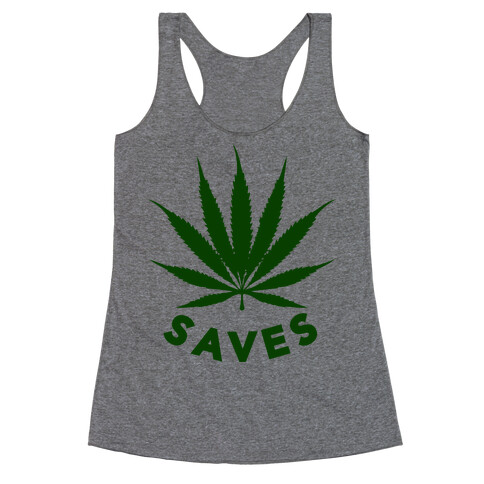 Weed Saves Racerback Tank Top