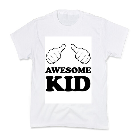 Awesome Kid Kids T-Shirt