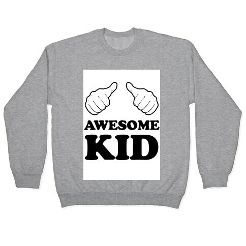 Awesome Kid Pullover