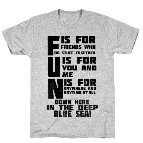 F.U.N.  T-Shirt