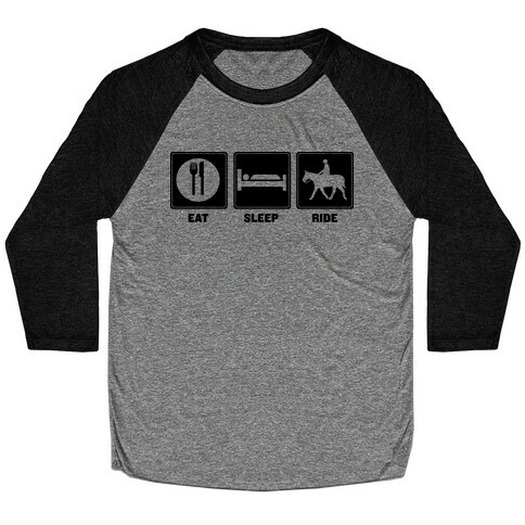 Eat. Sleep. Ride Baseball Tee