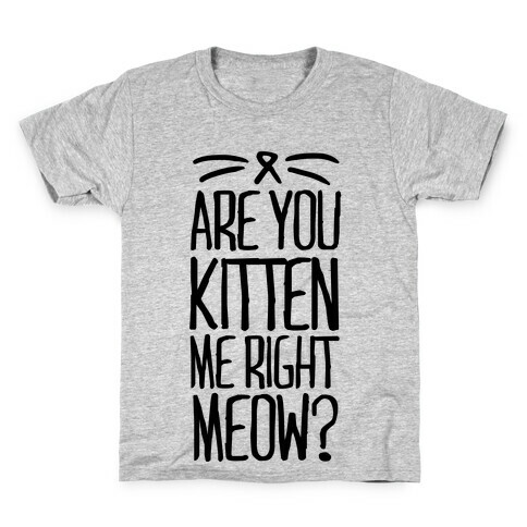 Kitten Me Kids T-Shirt