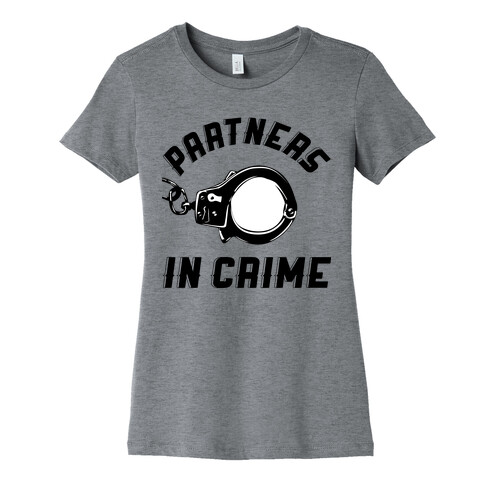 Partners in Crime Womens T-Shirt