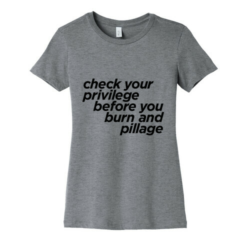 Check Your Privilege Womens T-Shirt