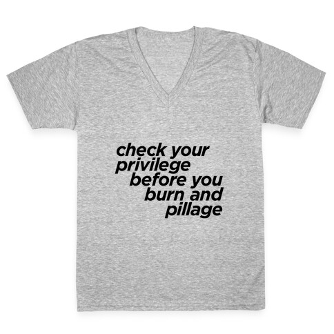 Check Your Privilege V-Neck Tee Shirt