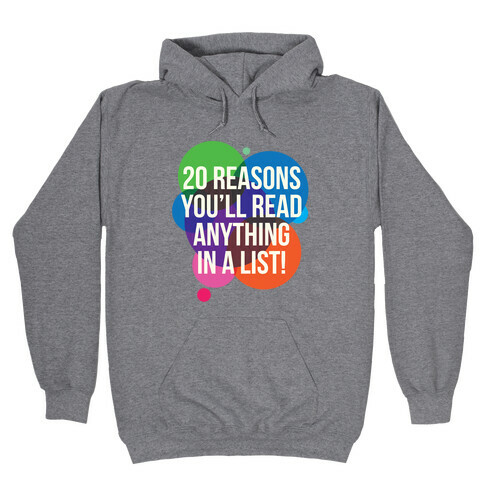 20 Reasons Hooded Sweatshirt