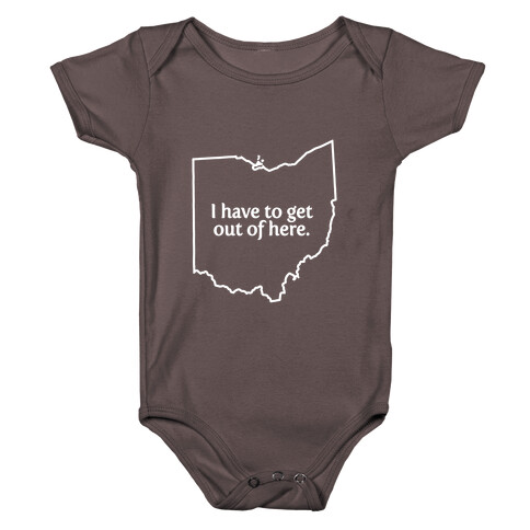 Get Out Of Ohio Baby One-Piece