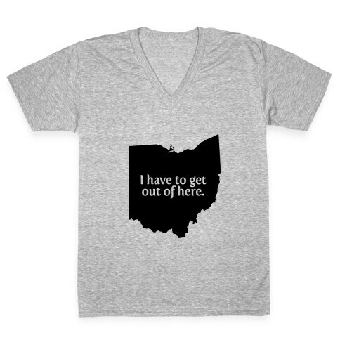 Get Out Of Ohio V-Neck Tee Shirt