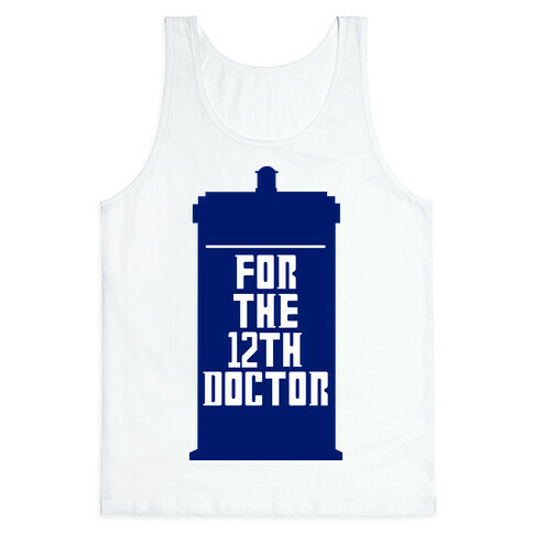 Blank For The 12th Doctor Tank Top