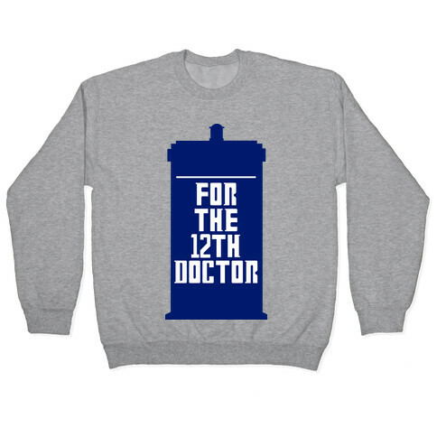 Blank For The 12th Doctor Pullover