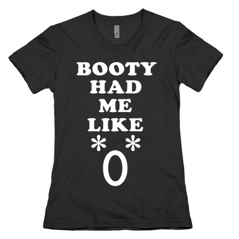 Booty Shock Womens T-Shirt