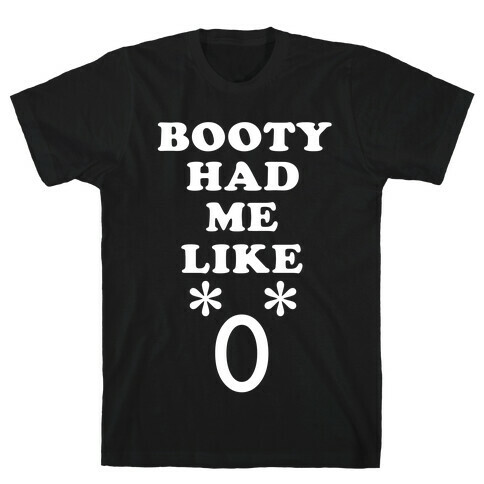 Booty Shock T-Shirt