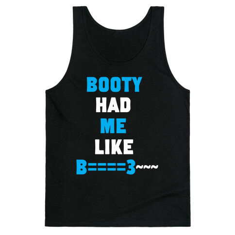 The Booty Effect Tank Top