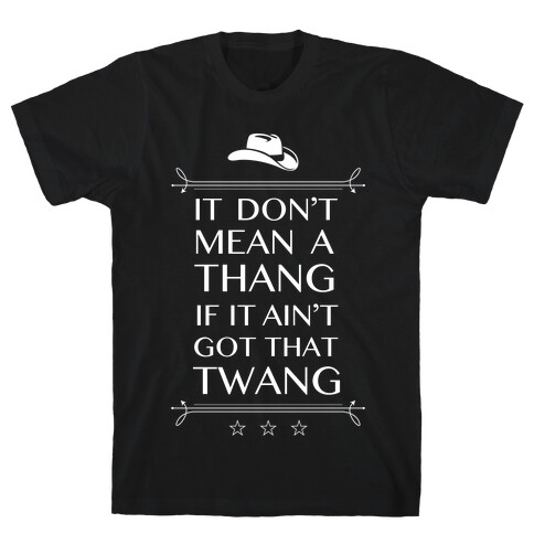 That Twang Thang T-Shirt