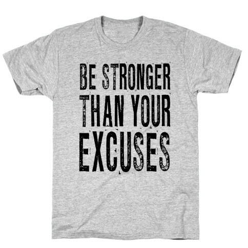 Be Stronger T-Shirt