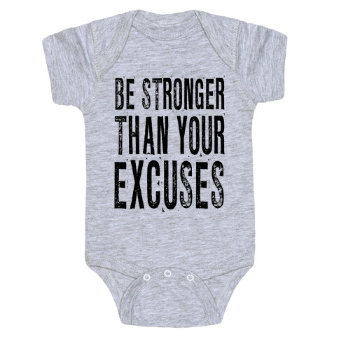 Be Stronger Baby One-Piece