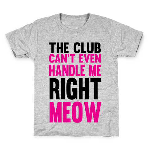 The Club Can't Even Kids T-Shirt