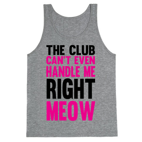 The Club Can't Even Tank Top