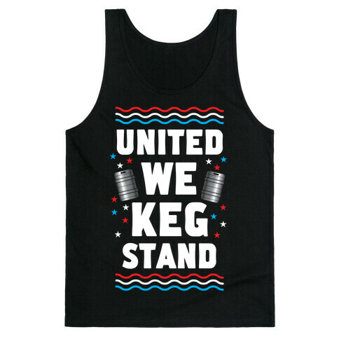 United We Keg Stand Tank Top