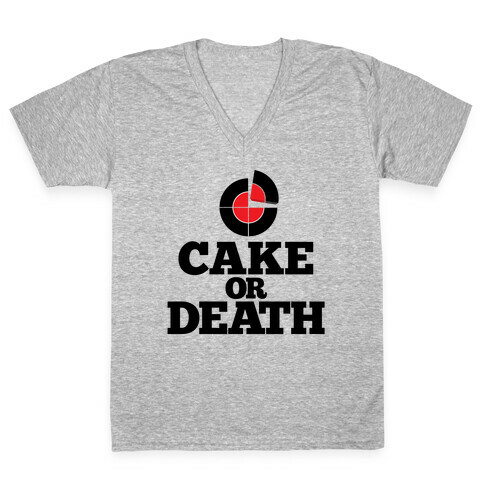 Cake Or Death? V-Neck Tee Shirt