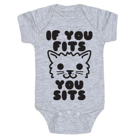 If You Fits You Sits Baby One-Piece