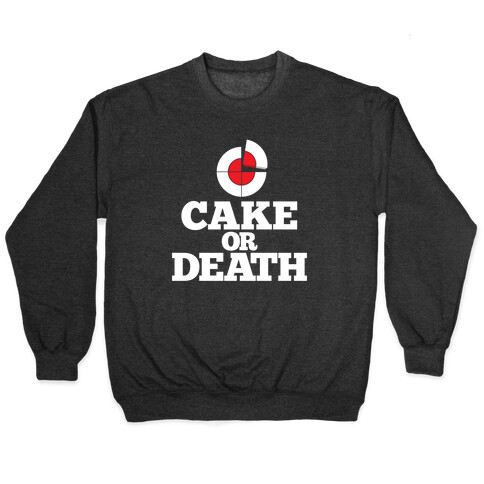 Cake Or Death? Pullover