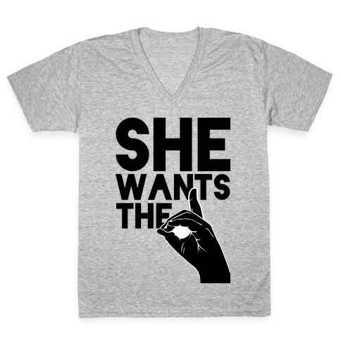 She Wants the D V-Neck Tee Shirt