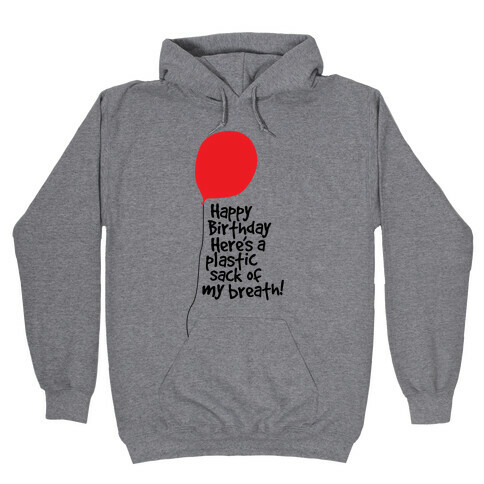 A Sack Of Breath! Hooded Sweatshirt