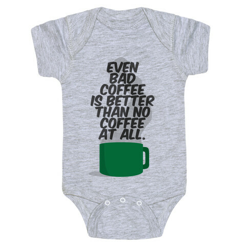 Better Than No Coffee Baby One-Piece